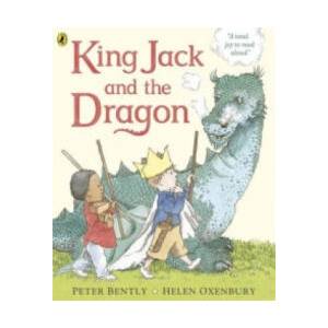 King Jack and the Dragon | Peter Bently (2012)
