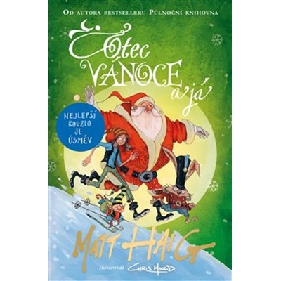 Otec Vánoce a já - Matt Haig