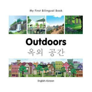 My First Bilingual Book - Outdoors - Korean-english | Milet Publishing (ISBN: 9781785080265)