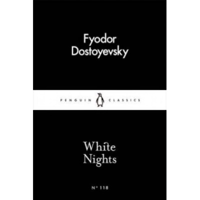 White Nights - Fjodor Michajlovič Dostojevskij