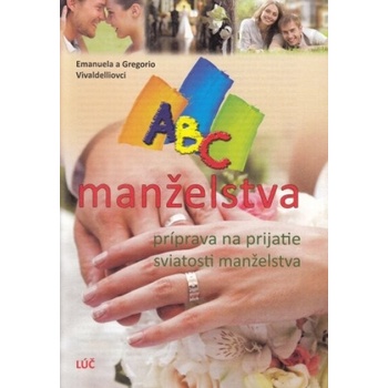 ABC manželstva, príprava na prijatie sviatosti manželstva