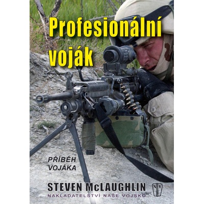 Profesionální voják - Steven McLaughlin