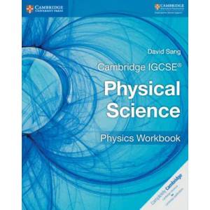 Cambridge IGCSE (R) Physical Science Physics Workbook | David Sang (ISBN: 9781316633526)