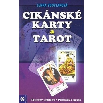 Cikánské karty a tarot kniha a karty Lenka Vdovjaková