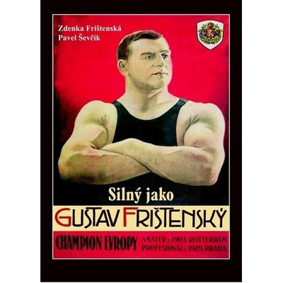 Silný jako Gustav Frištenský