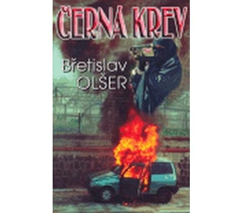 Černá krev - Břetislav Olšer