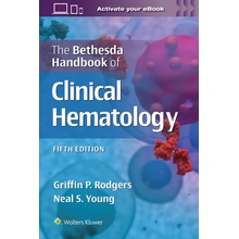 The Bethesda Handbook of Clinical Hematology - Rodgers Griffin