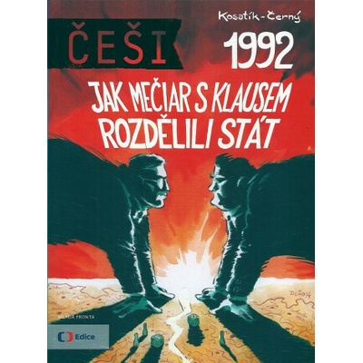 Češi 1992 - Pavel Kosatík, Dan Černý – Zbozi.Blesk.cz