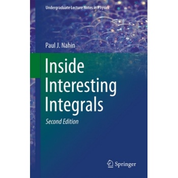 Inside Interesting Integrals
