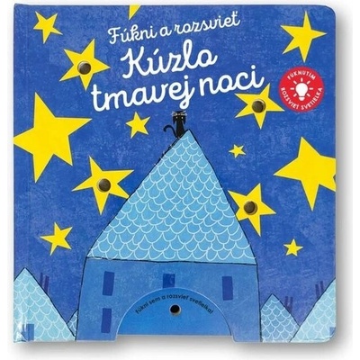 Fúkni a rozsvieť Kúzlo tmavej noci