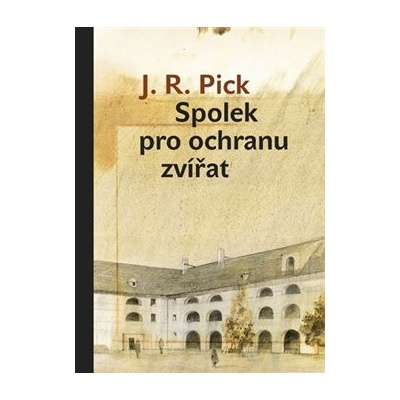 Spolek na ochranu zvířat - J. R. Pick