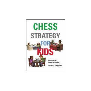 Chess Strategy for Kids (ISBN: 9781910093870)