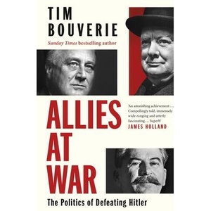 Allies at War | Tim Bouverie (ISBN: 9781847926234)