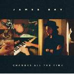 James Bay - Changes All The Time (LP) (0602465890792)