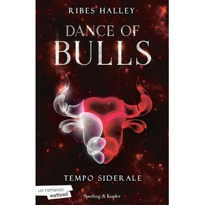 Tempo siderale. Dance of bulls | Ribes Halley (2022)