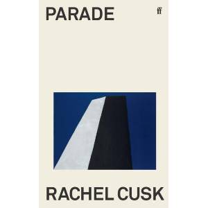 Parade | Rachel Cusk (ISBN: 9780571377961)