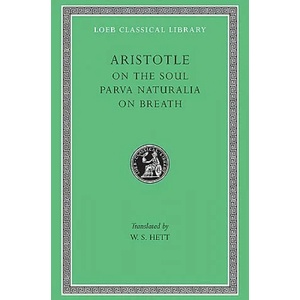 On the Soul. Parva Naturalia. On Breath | Aristotle (ISBN: 9780674993181)