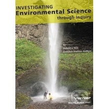 Investigating Environmental Science through Inquiry - Donald Volz a kol.