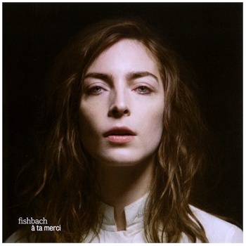 FISHBACH: A TA MERCI CD
