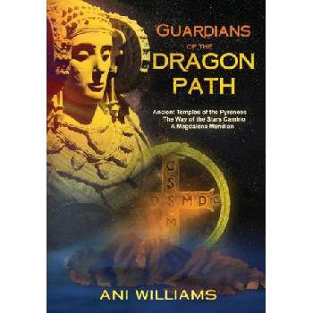 Guardians of the Dragon Path | Ani Williams