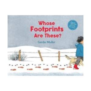 Whose Footprints Are These? (ISBN: 9781782508106)