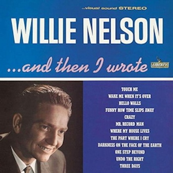 Willie Nelson - . . . And Then I Wrote (Reissue) (180 g) (2 LP) (0753088013379)