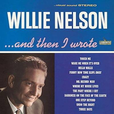 Willie Nelson - . . . And Then I Wrote (Reissue) (180 g) (2 LP) (0753088013379)