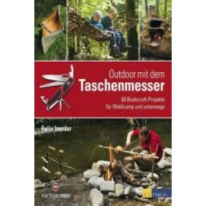 Outdoor mit dem Taschenmesser | Felix Immler, Matthew Worden (ISBN: 9783038008514)