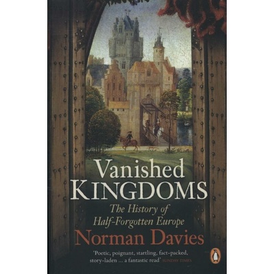 Vanished Kingdoms Davies Norman