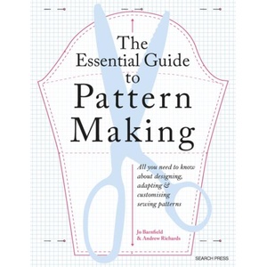 Essential Guide to Pattern Making | Jo Barnfield, Andrew Richards (ISBN: 9781800922723)