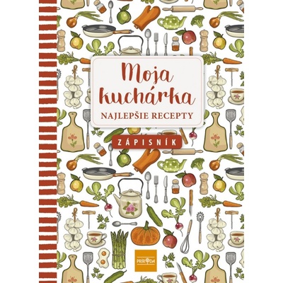 Moja kuchárka - Najlepšie recepty, zápisník
