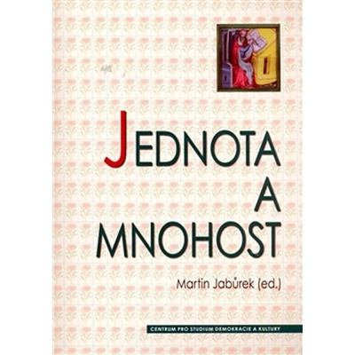 Jednota a mnohost - Martin Jabůrek