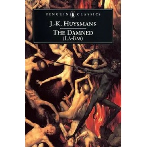 Damned | J K Huysmans (ISBN: 9780140447675)