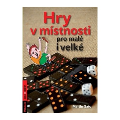Hry v místnosti Martin Gato