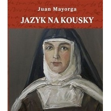 Jazyk na kousky Juan Mayorga CZ