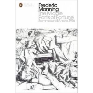 Middle Parts of Fortune | Frederic Manning (ISBN: 9780141393414)