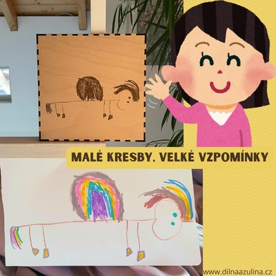 Dilnaazulina.cz Malé kresby, velké vzpomínky: Dětská kresba vygravírovaná do dřeva Velikost: 25x25 cm