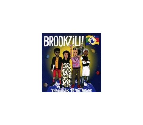 BROOKZILL! - THROWBACK TO THE FUTURE CD
