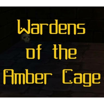 Wardens of the Amber Cage