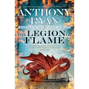 The Legion of Flame | Anthony Ryan (ISBN: 9781101987919)