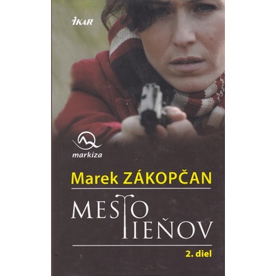 Mesto tieňov 2. - Marek Zákopčan