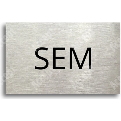 ACCEPT Tabulka SEM - TAM - typ 29 (80 x 50 mm) - stříbrná tabulka - černý tisk bez rámečku