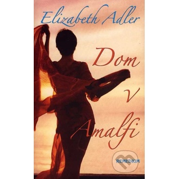 Dom v Amalfi - Elizabeth Adler