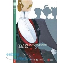 Bel-Ami Maupassant, Guy de