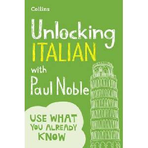 Unlocking Italian with Paul Noble (ISBN: 9780008135843)