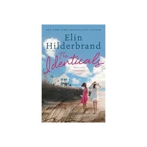 Identicals | Elin Hilderbrand (ISBN: 9781473611252)