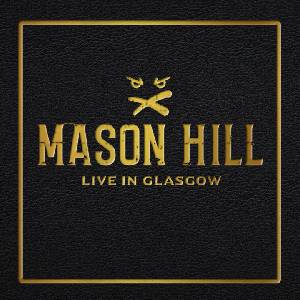 Warner Mason Hill: Live In Glasgow - CD (048828)