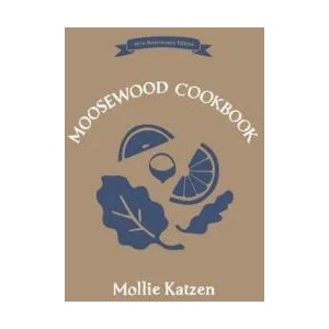 Moosewood Cookbook | Mollie Katzen (ISBN: 9781607747567)