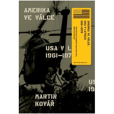 Amerika ve válce - Martin Kovář