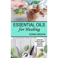 Essential Oils for Healing